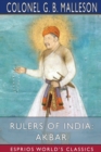 Image for Rulers of India : Akbar (Esprios Classics): Edited by Sir William Wilson Hunter