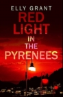 Image for Red Light In The Pyrenees : Premium Hardcover Edition