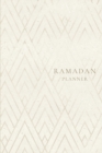 Image for Ramadan Planner : Geometric: Focus on spiritual, physical and mental health