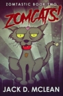 Image for Zomcats! : Premium Hardcover Edition