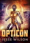 Image for Opticon : Premium Hardcover Edition