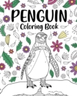 Image for Penguin Coloring Book : Coloring Books for Adults, Gifts for Penguin Lovers, Floral Mandala Coloring