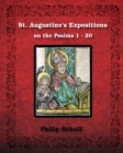 Image for St. Augustine&#39;s Expositions on the Psalms 1 - 20