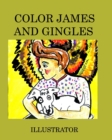 Image for Color James and Gingles : Kids Color