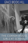 Image for The Corner House Girls at School (Esprios Classics)