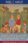Image for Four Little Blossoms at Brookside Farm (Esprios Classics)