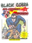 Image for Black Cobra : Anti-communist Superhero: America&#39;s champion of justice - comic book