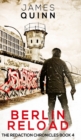 Image for Berlin Reload (The Redaction Chronicles Book 4)
