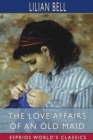 Image for The Love Affairs of an Old Maid (Esprios Classics)