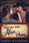 Image for Paixao em High Plains (Amor em High Plains Livro 4)