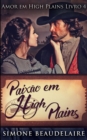 Image for Paixao em High Plains (Amor em High Plains Livro 4)