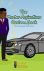 Image for The Master Aspirations Cartoon Book : The Complete Collection of Memes by @MasterAspirations