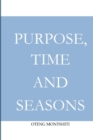 Image for Purpose, time and seasons