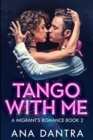 Image for Tango With Me : Large Print Edition