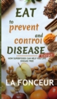 Image for Eat to Prevent and Control Disease Extract