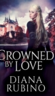 Image for Crowned By Love (The Yorkist Saga Book 1)