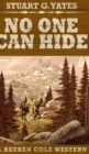 Image for No One Can Hide (Reuben Cole Westerns Book 4)
