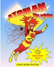 Image for Atoman superhero, the comic book : ORIGINS OF ATOMAN - Restored Edition 2021