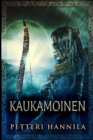 Image for Kaukamoinen (Selkeatekstinen)