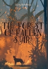 Image for The Forest Of Fallen Stars