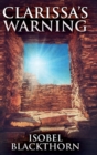 Image for Clarissa&#39;s Warning : Clear Print Hardcover Edition