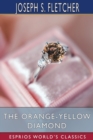 Image for The Orange-Yellow Diamond (Esprios Classics)