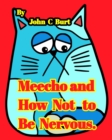 Image for Meecho and How Not to Be Nervous.