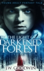 Image for By The Light of a Darkened Forest