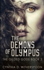 Image for The Demons of Olympus (The Gilded Gods Book 2)