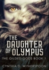 Image for The Daughter Of Olympus : Premium Large Print Hardcover Edition