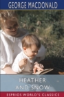 Image for Heather and Snow (Esprios Classics)