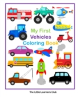 Image for My First Vehicles Coloring Book - 29 Simple Vehicle Coloring Pages for Toddlers