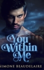 Image for You Within Me : Large Print Hardcover Edition