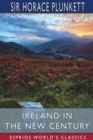 Image for Ireland in the New Century (Esprios Classics)