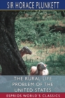 Image for The Rural Life Problem of the United States (Esprios Classics)