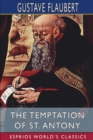 Image for The Temptation of St. Antony (Esprios Classics)