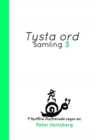 Image for Tysta ord - Samling 3