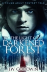 Image for By The Light of a Darkened Forest