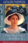 Image for The Beloved Woman (Esprios Classics)