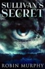Image for Sullivan&#39;s Secret : Premium Hardcover Edition