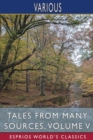 Image for Tales from Many Sources, Volume V (Esprios Classics)