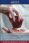 Image for The Continental Classics, Volume XVIII