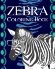 Image for Zebra Coloring Book : Coloring Books for Adults, Gifts for Zebra Lovers, Zebra Mandala Coloring Pages