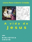 Image for A vida de Jesus