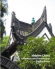 Image for Muslim China - A Photographic Recollection (2005-2012)