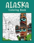 Image for Alaska ColoringBook : Adult Coloring Pages, Painting on USA States Landmarks and Iconic