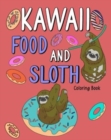 Image for Kawaii Food and Sloth Coloring Book