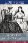 Image for Wives and Daughters, Vol. 1 (Esprios Classics)