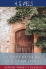 Image for The Door in the Wall, and Other Stories (Esprios Classics)