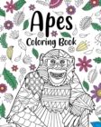 Image for Apes Coloring Books : Floral Mandala Coloring Pages, Animal Lovers Coloring Book, Best Gifts for Apes